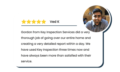 Review left by Ved K for Key Inspection Services: Gordon from Key Inspection Services did a very thorough job of going over our entire home and creating a very detailed report within a day. We have used Key Inspection three times now and have always been more than satisfied with their service.