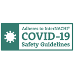 Adheres to InterNACHI's Covid 19 Safety Guidelines
